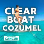 Cozumel ClearBoat Lancha Transparente TODO Incluido