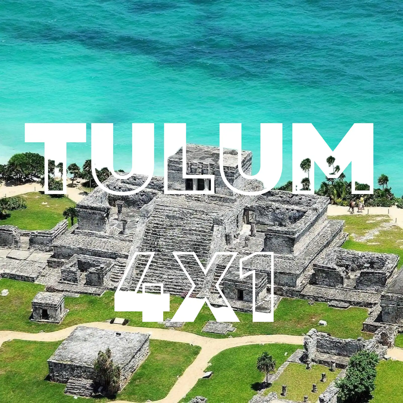 precio-para-tour-a-tulum-desde-cancun-todo-incluido-1.webp Tulum 4x1 CLASICO 🔥 Cuatro en Uno Dia Todo Incluido 🇲🇽 Mexicanos - Image 1